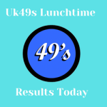 UK49s Lunchtime Results Thursday 7 July 2022